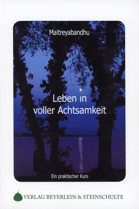 Book Leben in voller Achtsamkeit Bandhu Maitreya