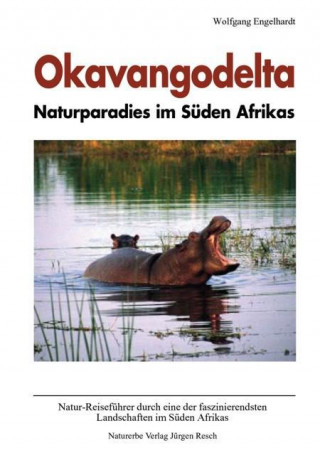 Carte Okavangodelta - Naturparadies im Süden Afrikas Wolfgang Engelhardt