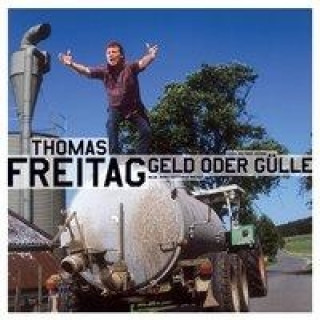 Audio Geld Oder Gülle Thomas Freitag