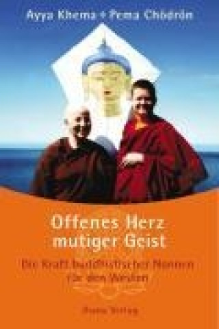 Carte Offenes Herz - mutiger Geist Ayya Khema