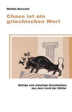 Buch Chaos ist ein griechisches Wort Melitta Kessaris