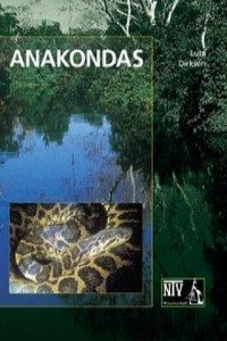 Libro Anakondas Lutz Dirksen