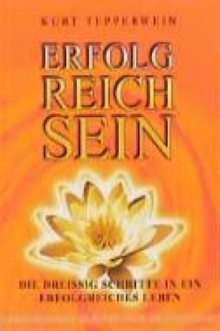 Book Erfolgreich sein Kurt Tepperwein