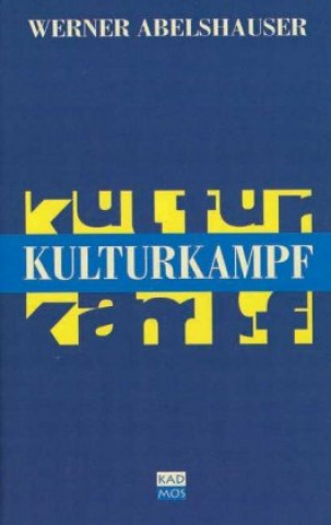 Kniha Kulturkampf Werner Abelshauser