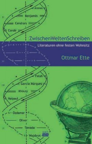 Kniha ZwischenWeltenSchreiben Ottmar Ette