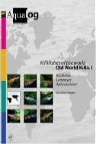 Kniha Killifishes of the world. Old World Killis 1 Lothar Seegers