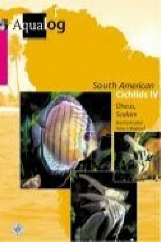 Książka Aqualog South American Cichlids IV Manfred Göbel
