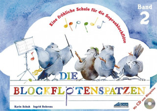 Book Die Blockflötenspatzen (Mit Begleit-CD) Karin Schuh