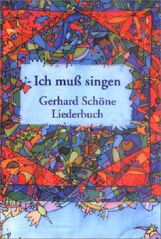 Knjiga Ich muss singen Gerhard Schöne