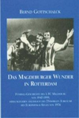 Carte Das Magdeburger Wunder in Rotterdam Bernd Gottschalck