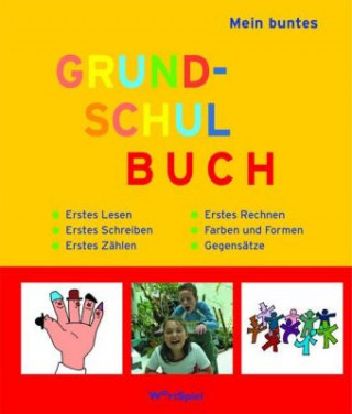 Buch Mein buntes Grundschulbuch Michael Holtmann