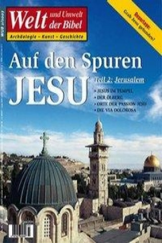 Kniha Welt und Umwelt der Bibel / Auf den Spuren Jesu 2 