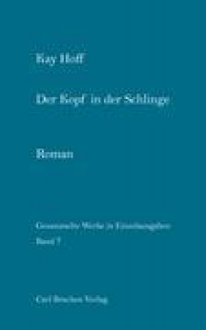 Livre Der Kopf in der Schlinge Kay Hoff