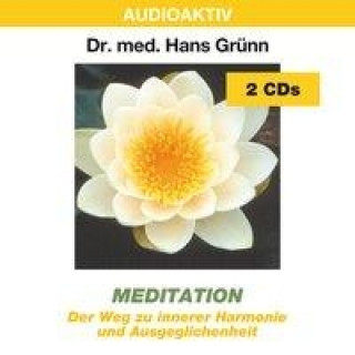 Audio Meditation. 2 CDs Hans Grünn