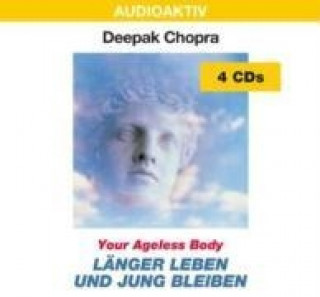 Audio Länger leben und jung bleiben. 4 CDs Deepak Chopra