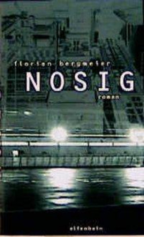 Livre Nosig Florian Bergmeier