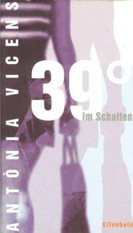 Knjiga 39 Grad im Schatten Antonia Vicens