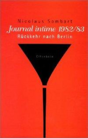 Книга Journal Intime 1982/83 Nicolaus Sombart