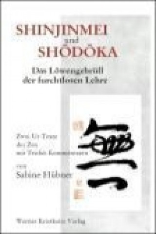 Kniha Shinjinmei und Shôdôka Sabine Hübner