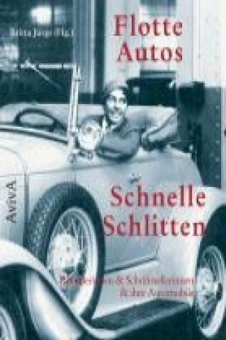 Βιβλίο Flotte Autos - Schnelle Schlitten Britta Jürgs