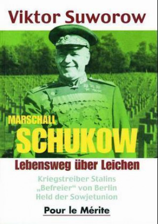 Kniha Marschall Schukow Viktor Suworow