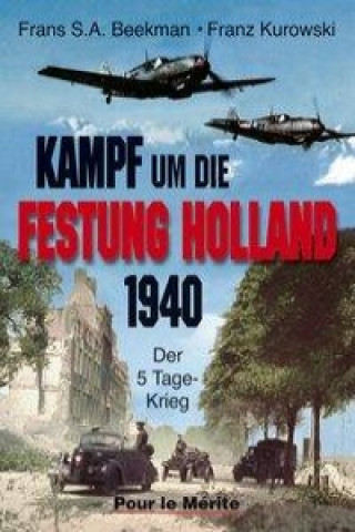 Könyv Kampf um die Festung Holland Frans Beekman