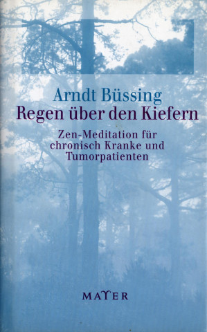 Book Regen über den Kiefern Arndt Büssing