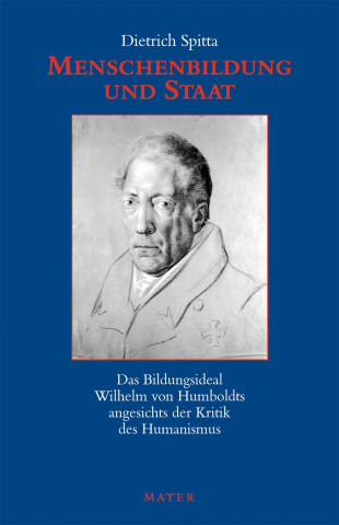 Libro Menschenbildung und Staat Dietrich Spitta