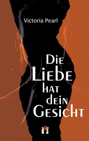 Book Die Liebe hat dein Gesicht Victoria Pearl