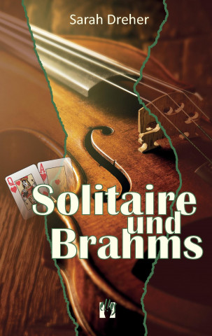 Carte Solitaire und Brahms Sarah Dreher