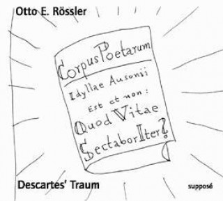 Аудио Descartes' Traum. CD Otto E. Rössler