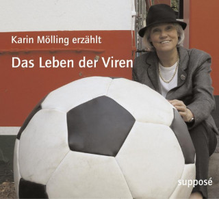 Audio Das Leben der Viren Karin Mölling