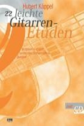 Книга 22 leichte Gitarren-Etüden. Inkl CD Hubert Käppel