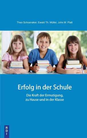 Книга Erfolg in der Schule Theo Schoenaker