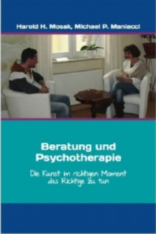 Knjiga Beratung und Psychotherapie Harold H. Mosak