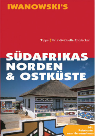 Kniha Südafrikas Norden und Ostküste mit Swaziland und Maputo Dirk Kruse-Etzbach