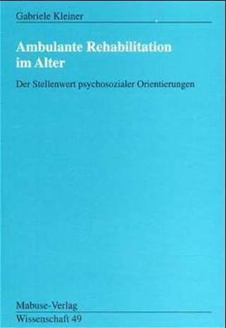 Kniha Ambulante Rehabilitation im Alter Gabriele Kleiner