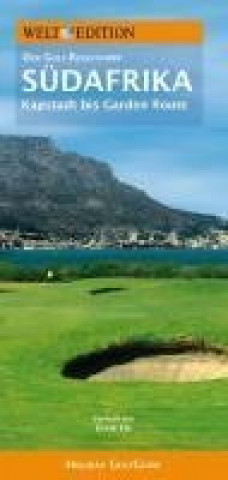 Kniha WELT EDITION Holiday GolfGuide Südafrika Ulrich Clef
