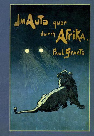 Buch Im Auto quer durch Afrika Paul Graetz