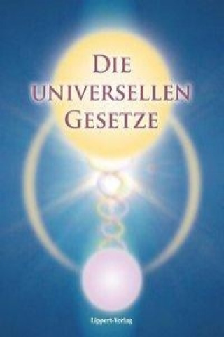 Kniha Die Universellen Gesetze Gottes Joshua David Stone