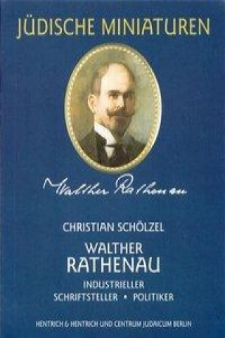 Carte Walter Rathenau. (Bd. 2) Hermann Simon