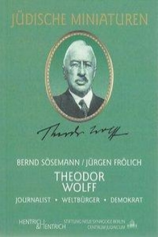Libro Theodor Wolff Bernd Sösemann