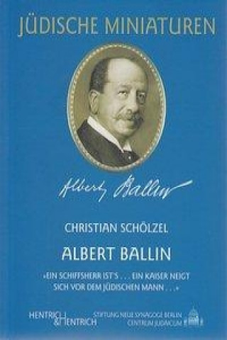 Könyv Albert Ballin Christian Schölzel