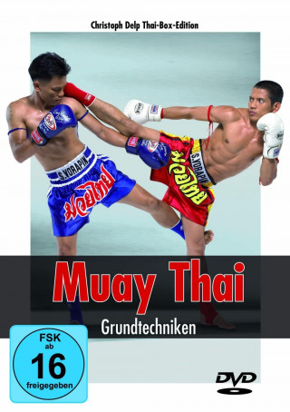 Видео Delp, C: Muay Thai DVD - Grundtechniken Christoph Delp