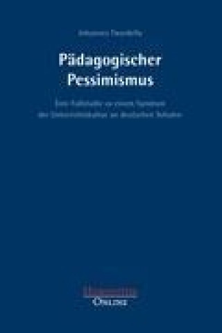 Książka Pädagogischer Pessimismus Johannes Twardella