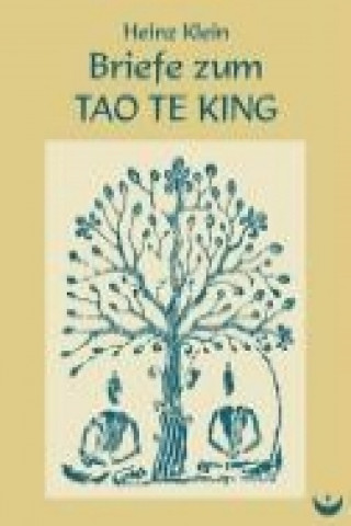 Книга Briefe zum Tao Te King Heinz Klein