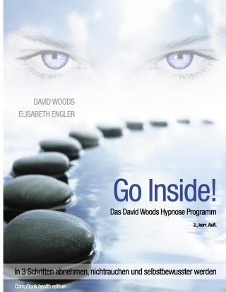 Kniha Go InSide. Das David Woods Hypnose Programm David Woods