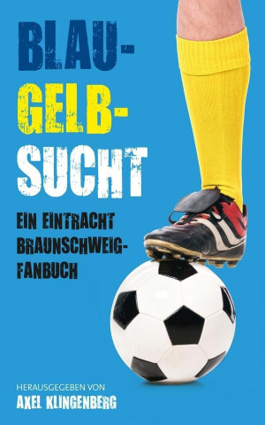 Libro Blau-Gelb-Sucht Axel Klingenberg