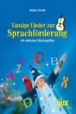 Книга Lustige Lieder zur Sprachförderung Stephan Schmidt