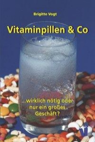 Kniha Vitaminpillen & Co Brigitte Vogt